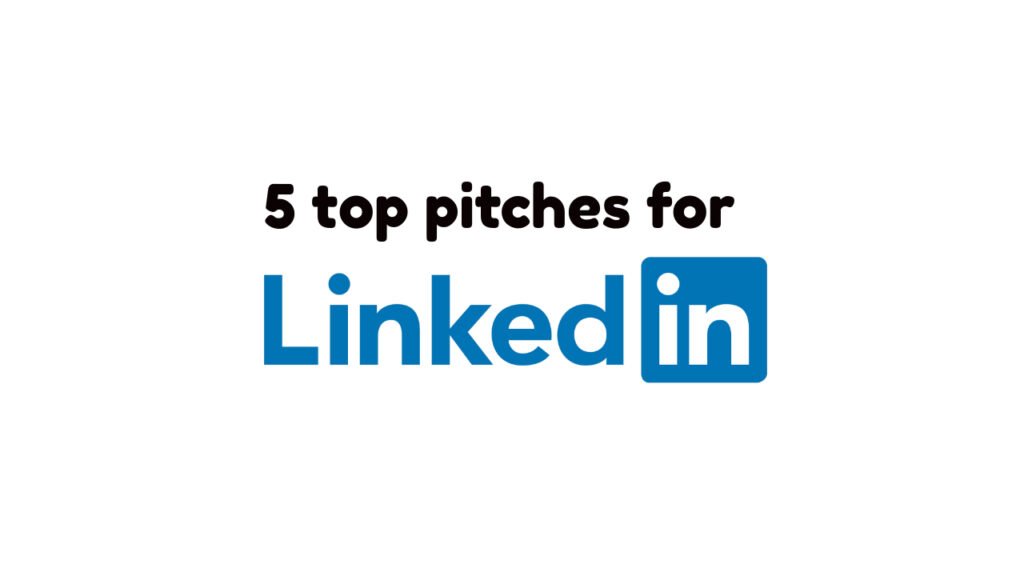 5 Linkedin pitches for job search